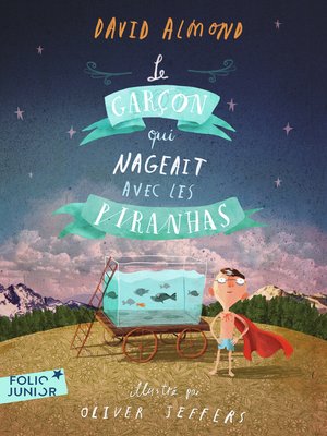 cover image of Le garçon qui nageait avec les piranhas